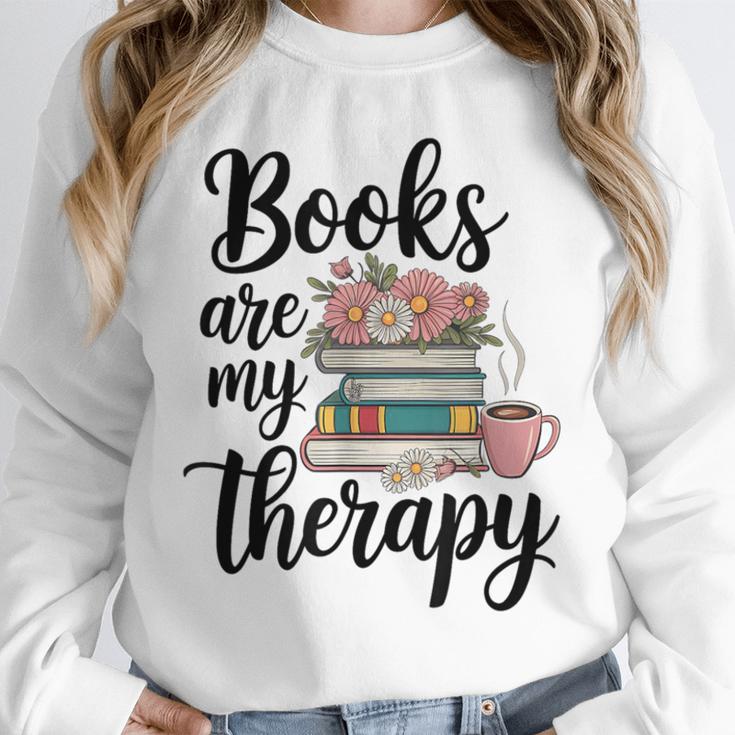 Books Are My Therapy Coffee Books Flowers Bookish Book Lover Unisex Sweatshirt Books Are My Therapy Coffee Books Flowers Bookish Book Lover Unisex Sweatshirt