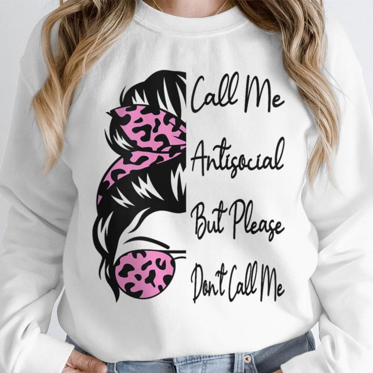 Call Me Antisocial But Please Don't Call Me Introvert Unisex Sweatshirt