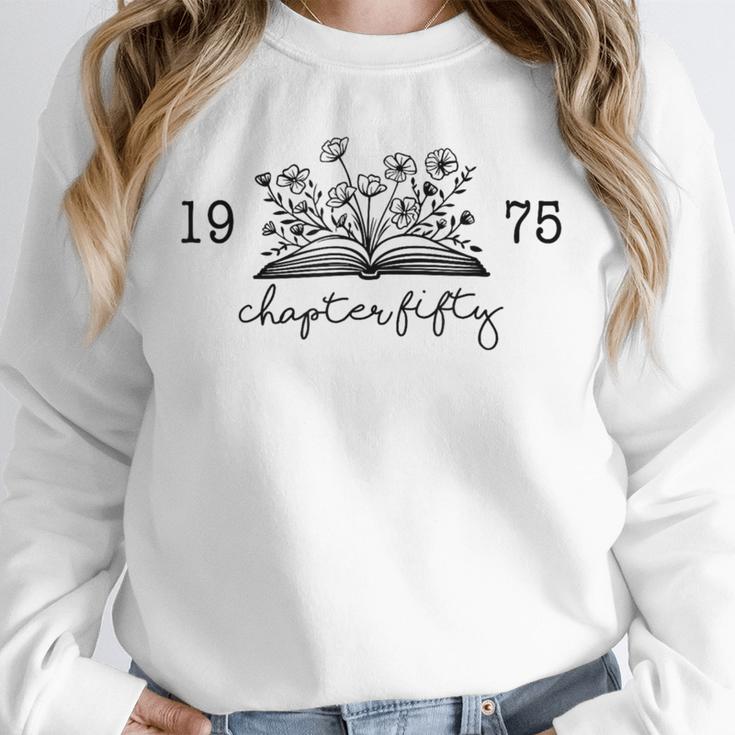 Chapter Fifty 50 Cute 50th 1975 Birthday Book Lovers Unisex Sweatshirt Chapter Fifty 50 Cute 50th 1975 Birthday Book Lovers Unisex Sweatshirt