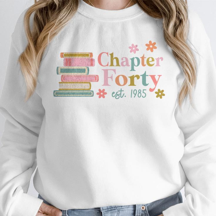 Chapter Forty 40 Years Old 40th Birthday Book Lover Unisex Sweatshirt