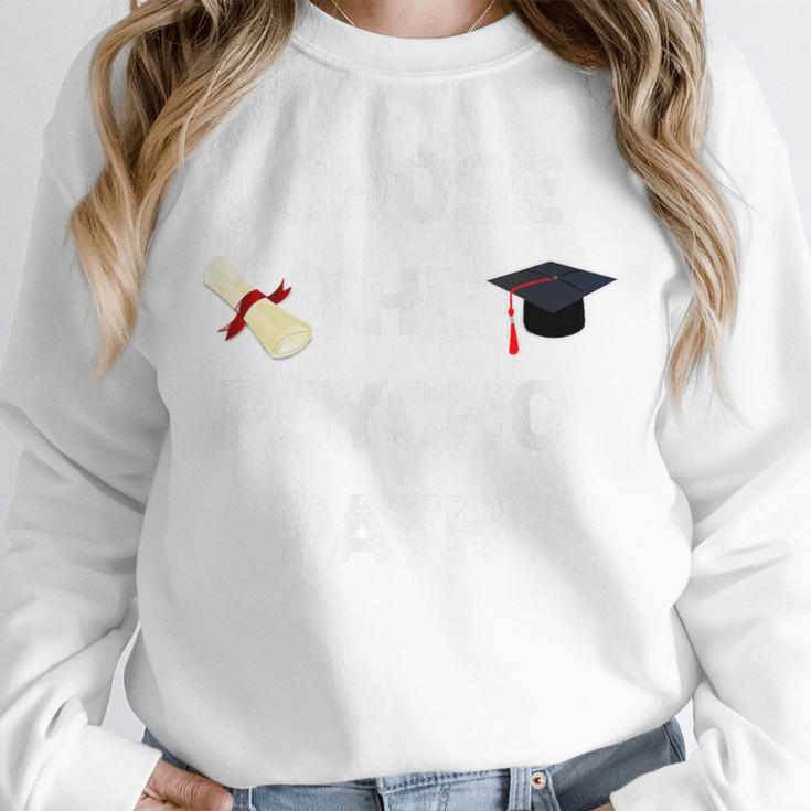I Chose Psycho Path Psychology Major Graduation Shirt Unisex Sweatshirt