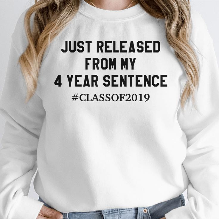 Class Of 2019 4 Year Sentence Graduation High School Unisex Sweatshirt