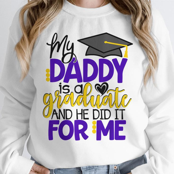 My Daddy Is A Graduate Shirt Matching Family Graduation Unisex Sweatshirt