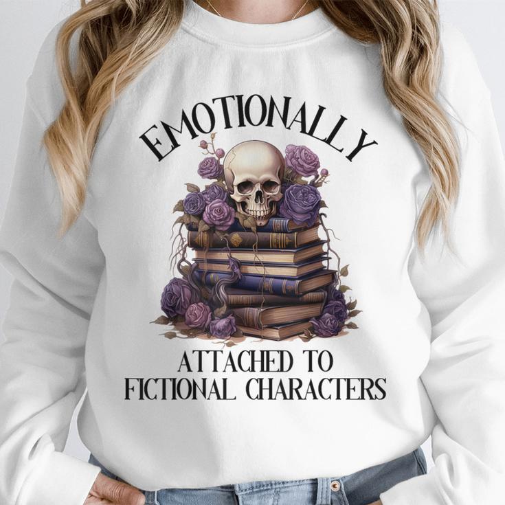 Dark Romance Book Emotionally Attached Fictional Characters Unisex Sweatshirt