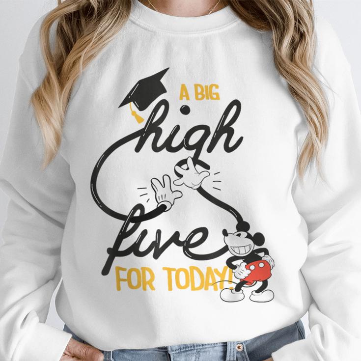 Disney Mickey Mouse A Big High Five For Today Graduation Unisex Sweatshirt