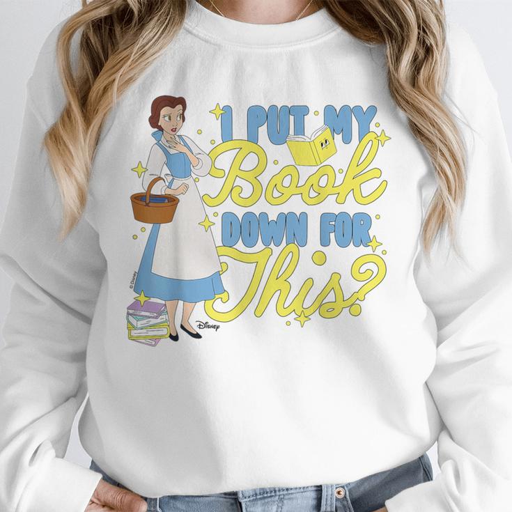 Disney Princess Belle I Put My Book Down For This Unisex Sweatshirt Disney Princess Belle I Put My Book Down For This Unisex Sweatshirt