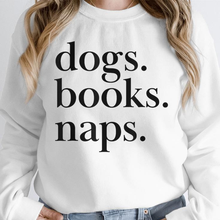 Dogs Books Naps Lovers Unisex Sweatshirt