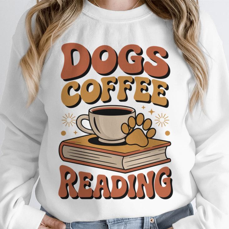 Dogs Coffee Reading Book Lover Unisex Sweatshirt