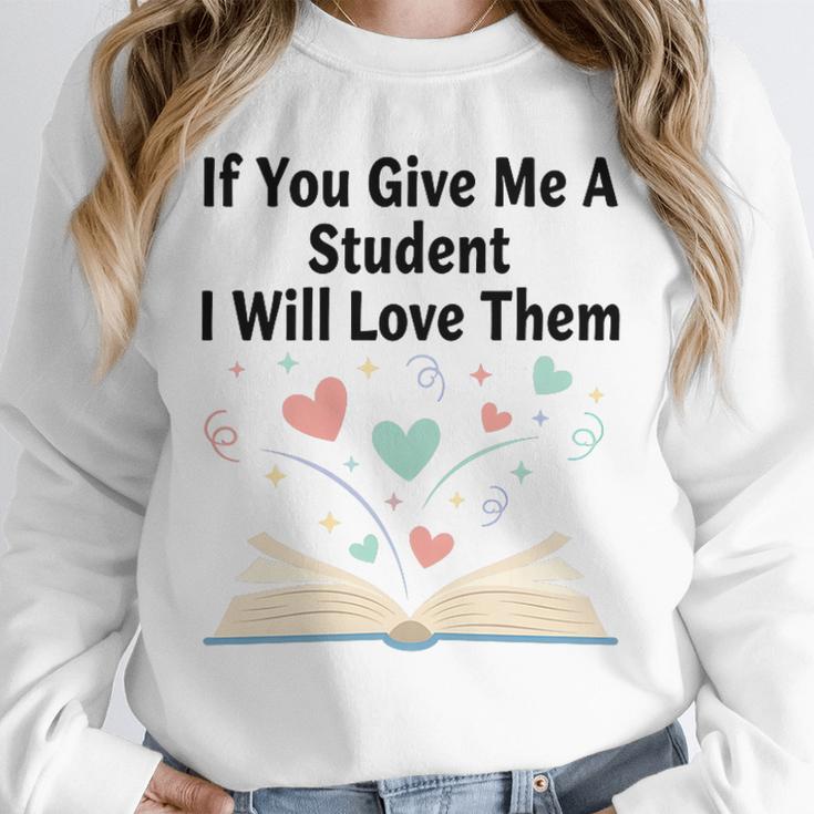 If You Give Me A Student I Will Love Them Book Magic Premium Tri-Blend Unisex Sweatshirt