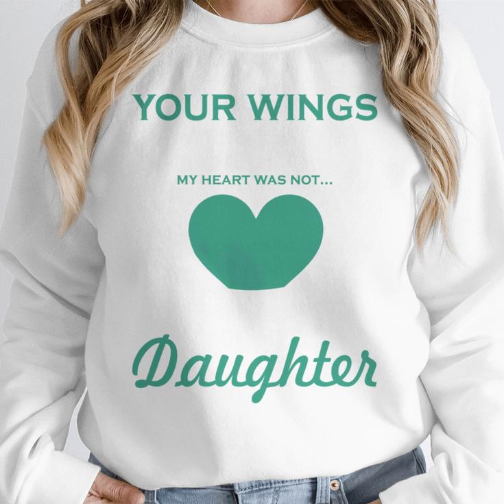 My Heart Was Not In Loving Memory Missing Daughter In Heaven Unisex Sweatshirt