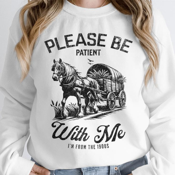 Horse Please Be Patient With Me I'm From The 1900s Unisex Sweatshirt