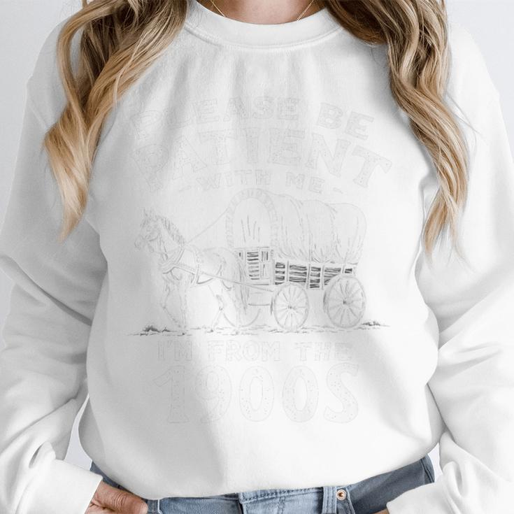 Humorous Wagon Plea Please Be Patient I'm From The 1900s Premium Unisex Sweatshirt