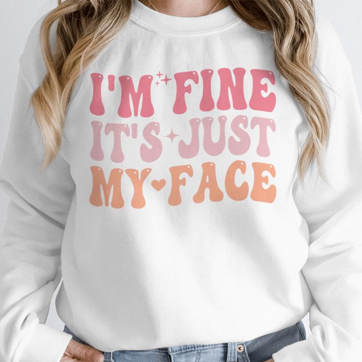 I'm Fine It's Just My Face Resting Face Mood Introvert Premium Unisex Sweatshirt I'm Fine It's Just My Face Resting Face Mood Introvert Premium Unisex Sweatshirt