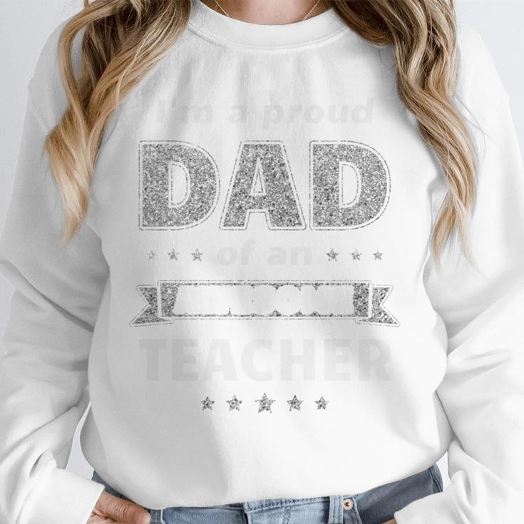 I'm A Proud Dad Of An Awesome Teacher Graduation Unisex Sweatshirt