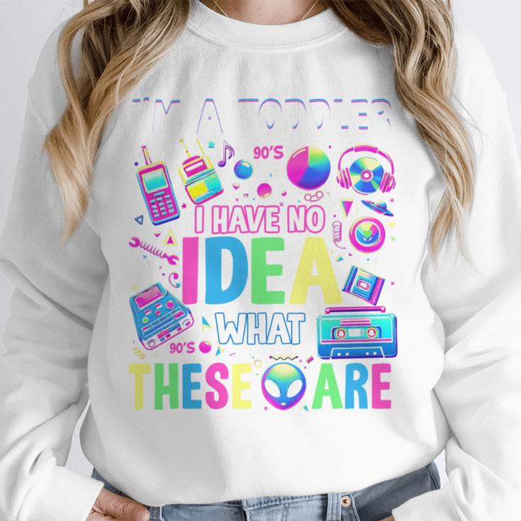 I'm A Toddler I Have No Ideas Retro Vintage 90s Nostalgia Unisex Sweatshirt I'm A Toddler I Have No Ideas Retro Vintage 90s Nostalgia Unisex Sweatshirt