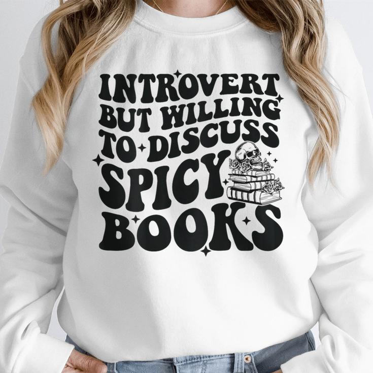 Introvert But Willing To Discuss Spicy Books Unisex Sweatshirt Introvert But Willing To Discuss Spicy Books Unisex Sweatshirt