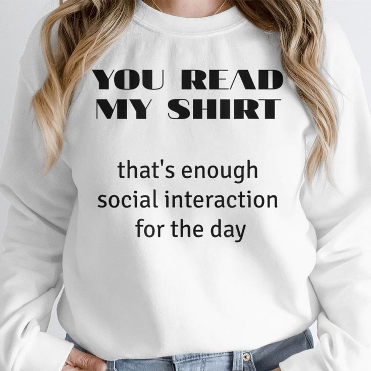 Introvert “You Read My Shirt” Tee T-Shirt Unisex Sweatshirt