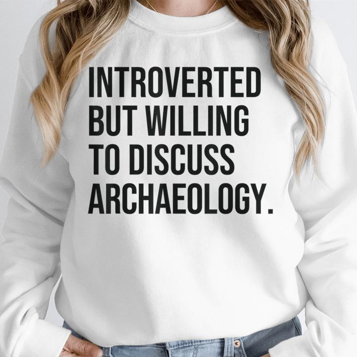 Introverted Archaeologist Archaeology Introvert Unisex Sweatshirt