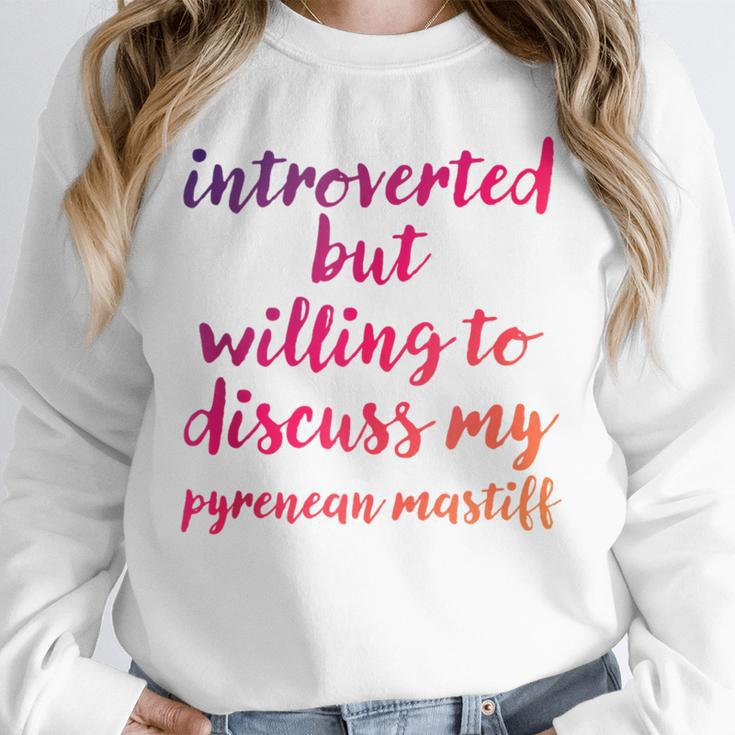 Introverted Willing To Discuss Pyrenean Mastiff Introvert Unisex Sweatshirt