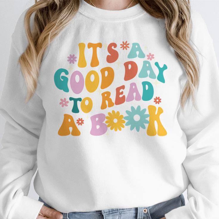 It’s A Good Day To Read A Book Reading Bookworm Reader Unisex Sweatshirt