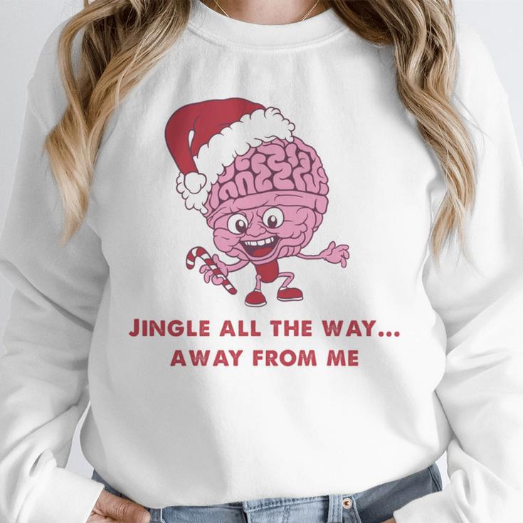 Jingle All The Way Away From Me This Christmas For Introvert Unisex Sweatshirt Jingle All The Way Away From Me This Christmas For Introvert Unisex Sweatshirt