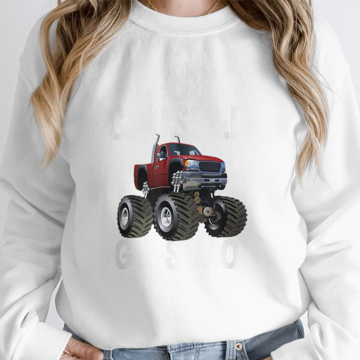 I Just Crushed High School Graduation Monster Truck Shirt Unisex Sweatshirt