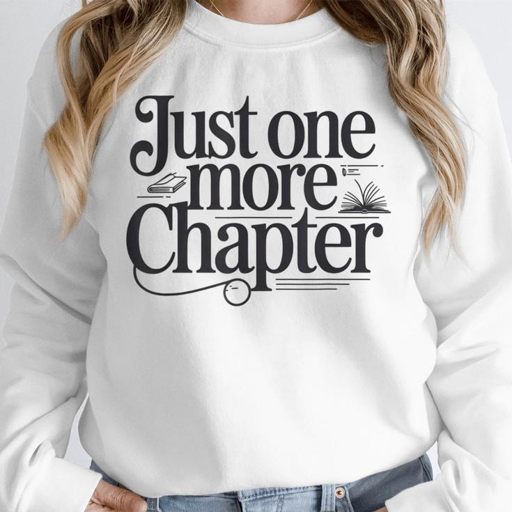 Just One More Chapter Book Lover Quote Reading Unisex Sweatshirt