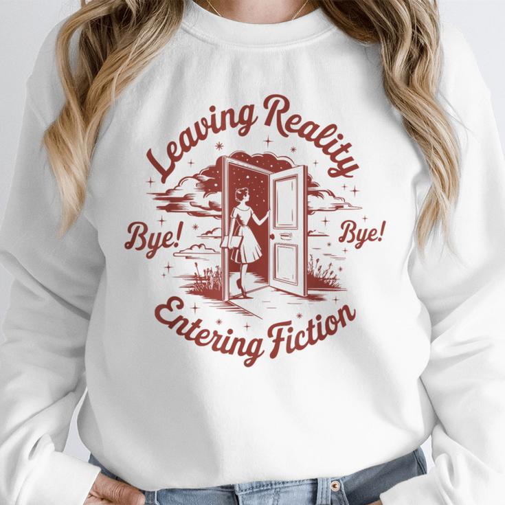 Leaving Reality Entering Fiction Book Lover Unisex Sweatshirt