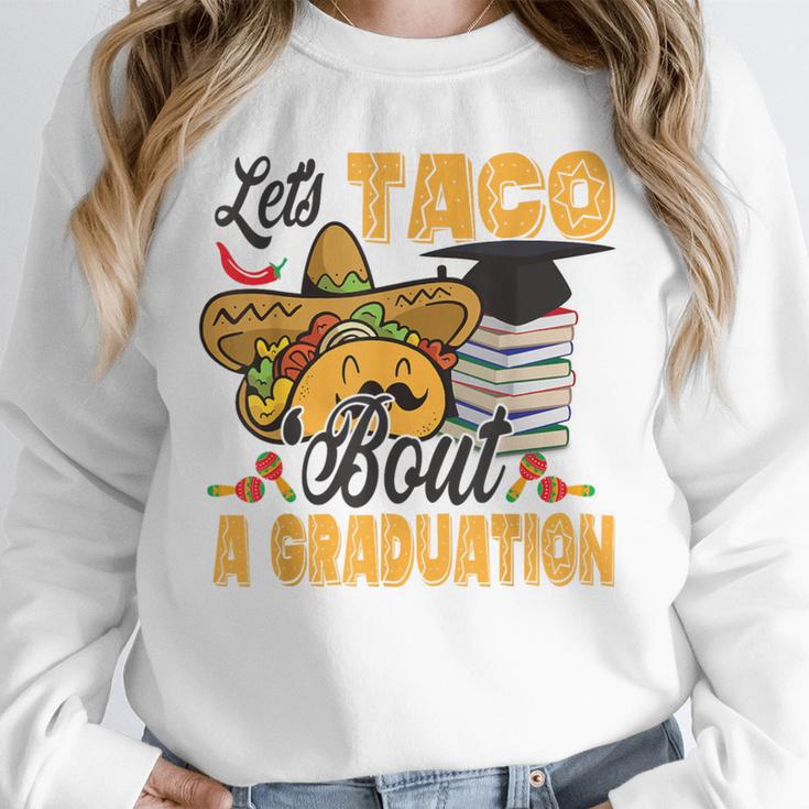 Let's Taco Bout A Graduation Graduation Party Unisex Sweatshirt