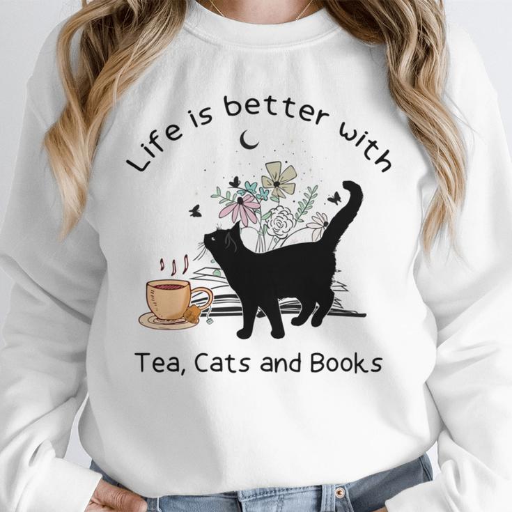 Life Is Better With Tea Cats And Books Cat Sayings Unisex Sweatshirt