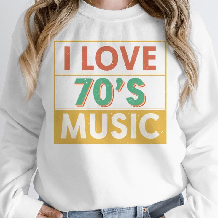 I Love 70's Music Retro Style Nostalgia Vibe 1970 70's Party Unisex Sweatshirt