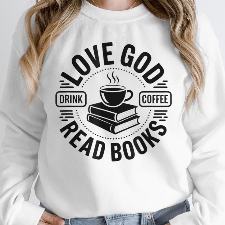 Love God Drink Coffee Read Books Christian Book Lover Unisex Sweatshirt
