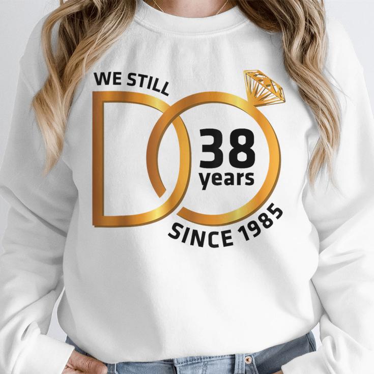Marriage Memory Wife Husband We Still Do 38 Years Since 1985 Unisex Sweatshirt