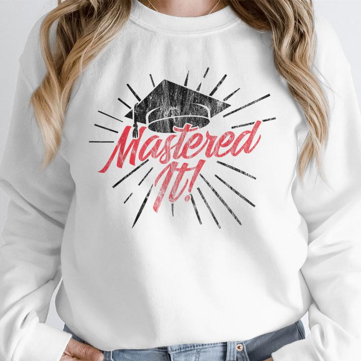 Master's Graduation Shirt For Men And Women Mastered It Unisex Sweatshirt
