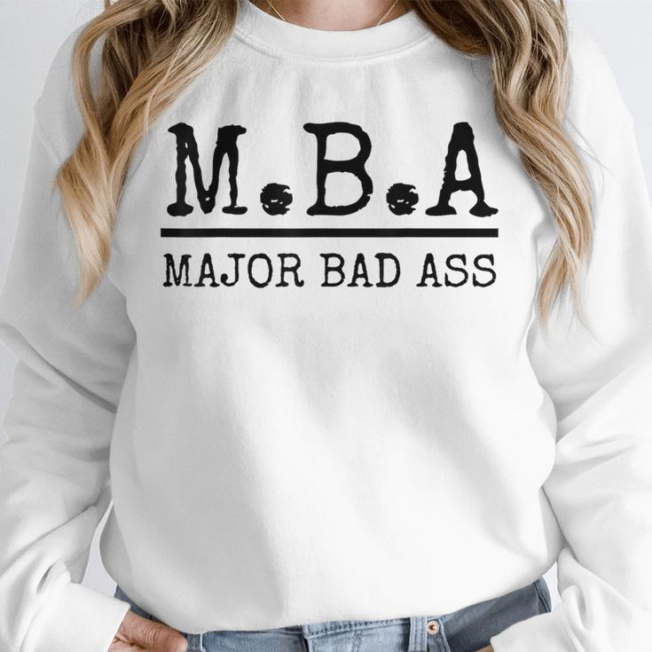 MBA Major Bad Ass Shirt Graduation T-Shirt Unisex Sweatshirt