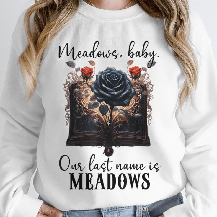 Meadows Baby Our Last Name Is Meadows Dark Romance Smut Book Unisex Sweatshirt