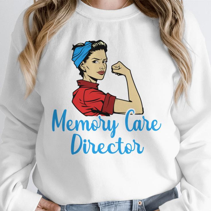 Memory Care Director Not For The Weak Nurse Worker Unisex Sweatshirt Memory Care Director Not For The Weak Nurse Worker Unisex Sweatshirt