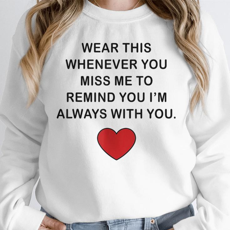 Memory Endearment Love Quote Unisex Sweatshirt Memory Endearment Love Quote Unisex Sweatshirt