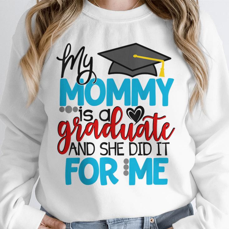 My Mommy Is A Graduate Shirt Matching Family Graduation Unisex Sweatshirt