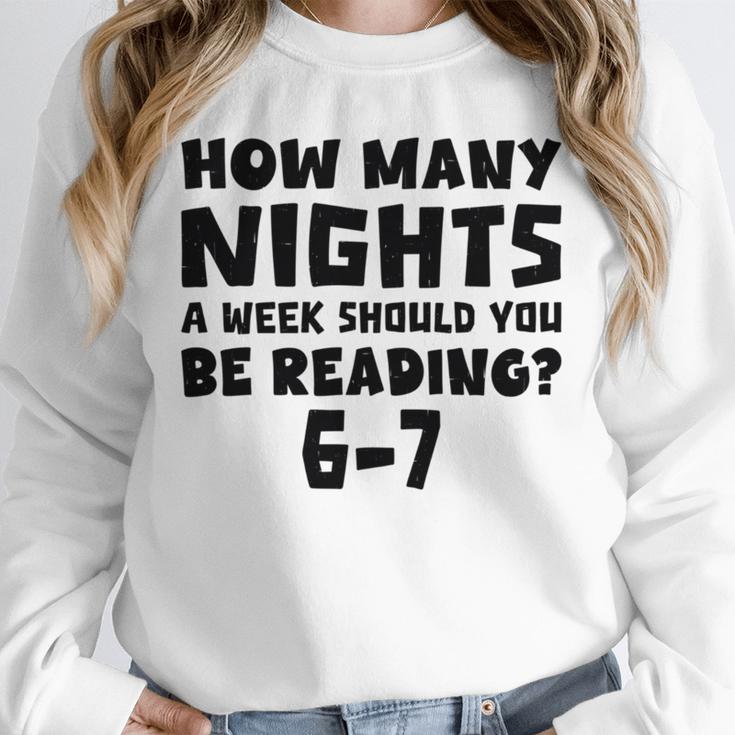 How Many Nights A Week Should You Be Reading 6-7 Book Lover Unisex Sweatshirt
