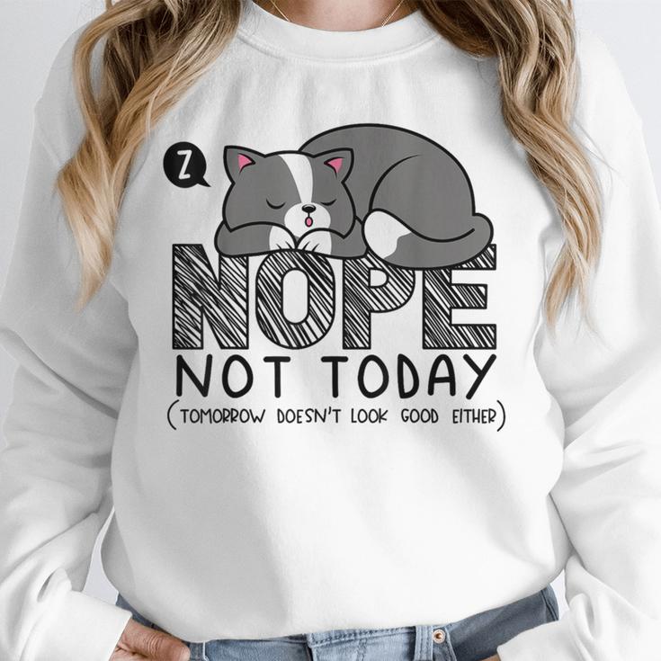 Nope Not Today Tomorrow's Not Looking Good Either Introverts Unisex Sweatshirt