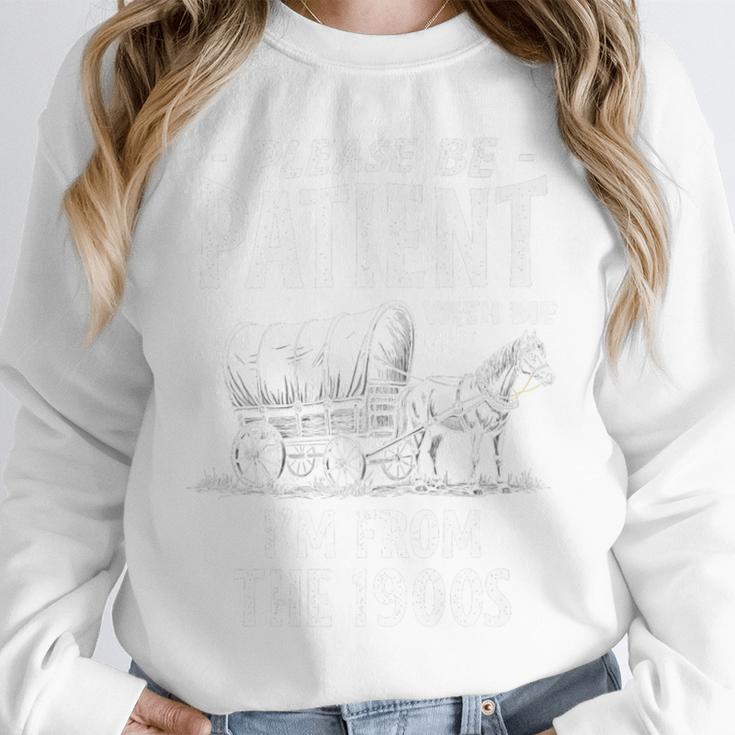Nostalgic Wagon Jest Please Be Patient I'm From The 1900s Premium Unisex Sweatshirt Nostalgic Wagon Jest Please Be Patient I'm From The 1900s Premium Unisex Sweatshirt