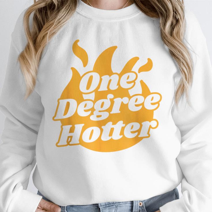 One Degree Hotter Graduation Ceremony Celebration Unisex Sweatshirt