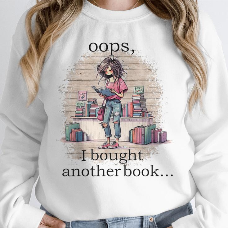 Oops I Bought Another Book Book Woman Sarcastic Unisex Sweatshirt