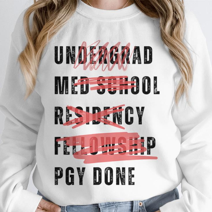 PGY Done Medical Training Residency Fellowship Graduation Unisex Sweatshirt