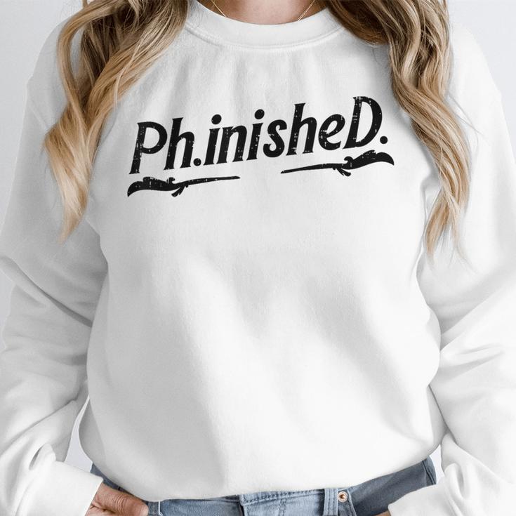 Phd Phinished Shirt Doctorate Graduation Students Unisex Sweatshirt