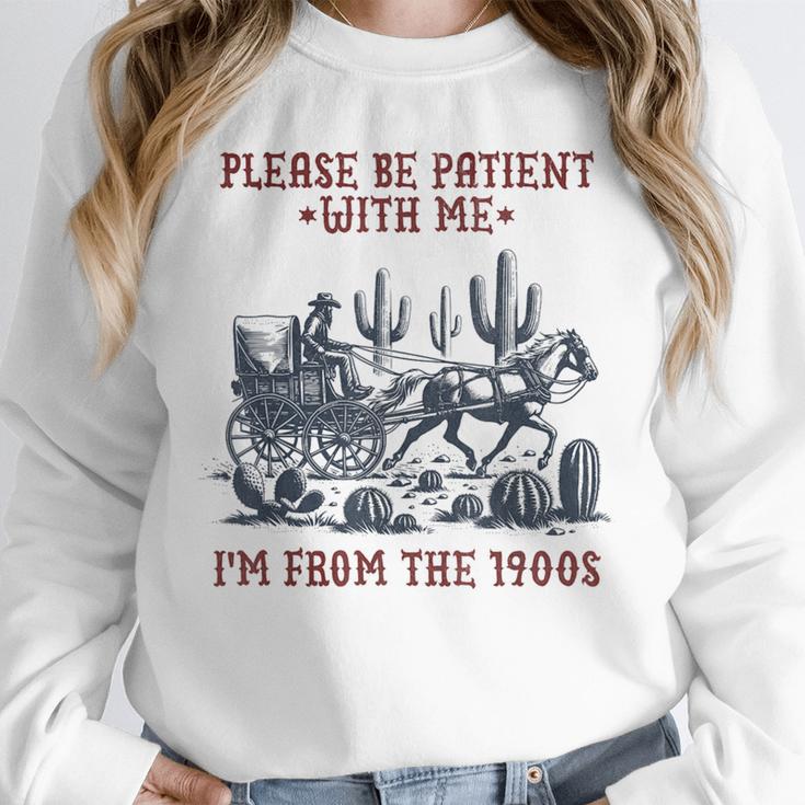 Please Be-Patient-With-Me I'm From The 1900s Unisex Sweatshirt Please Be-Patient-With-Me I'm From The 1900s Unisex Sweatshirt