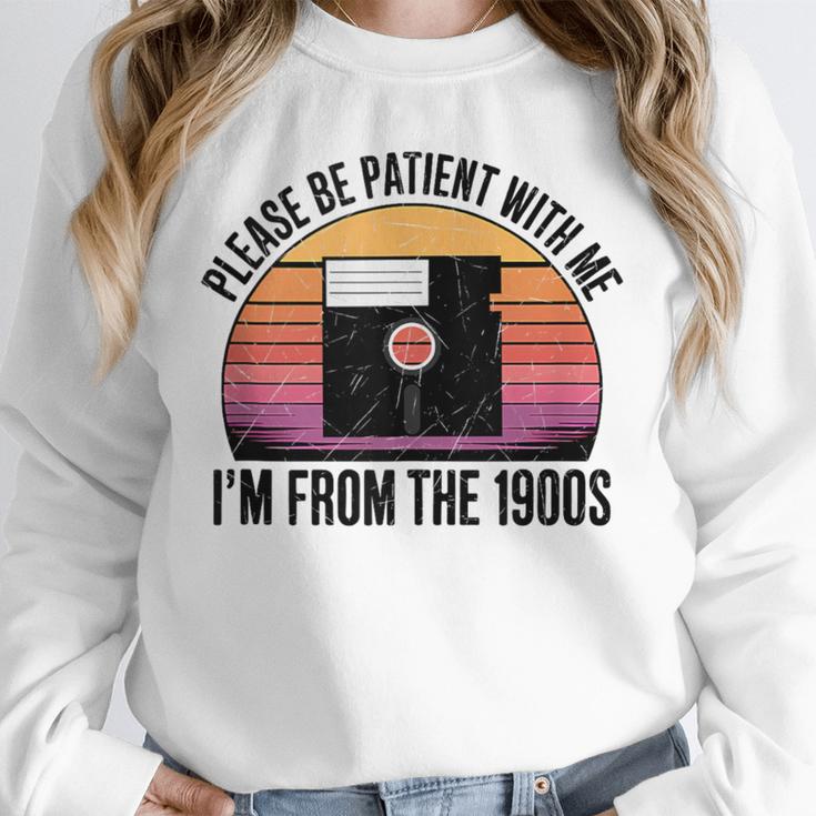 Please Be Patient With Me I'm From The 1900s Floppy Disk Unisex Sweatshirt