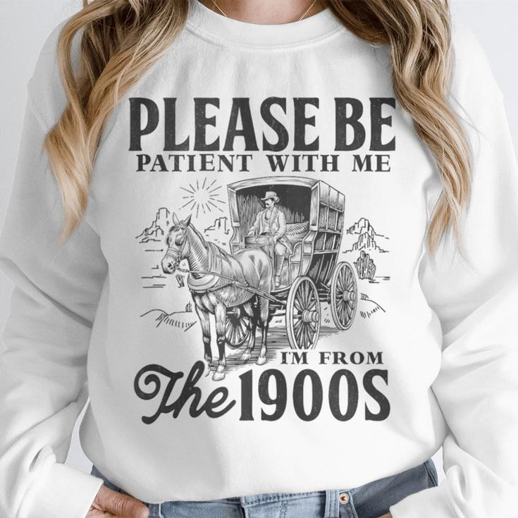 Please Be Patient I'm From The 1900s Horse Drawn Wagon Gifts Unisex Sweatshirt