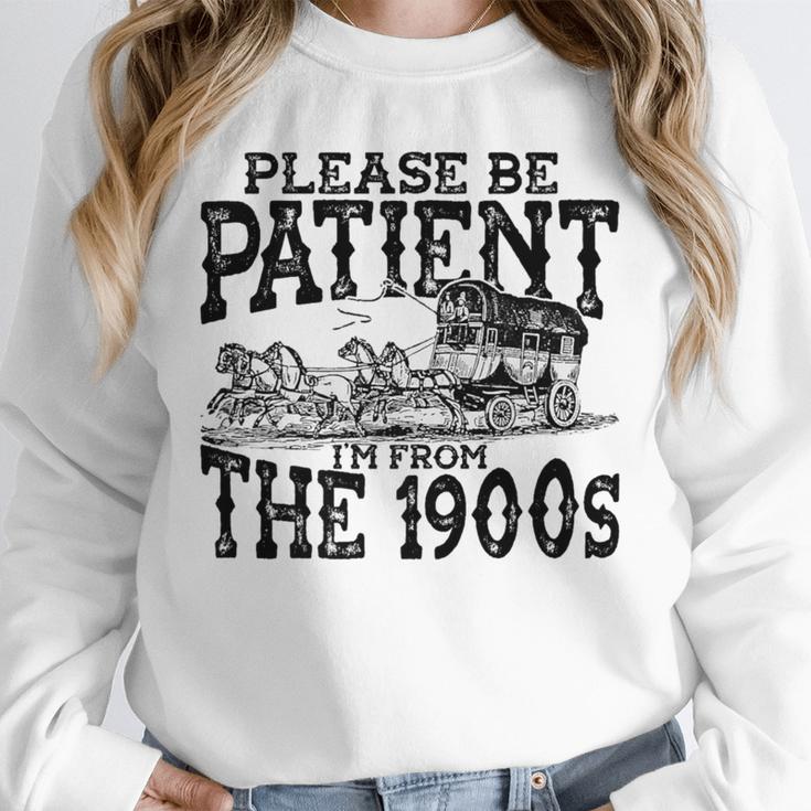 Please Be Patient With Me I'm From The 1900s Old Vintage Premium Unisex Sweatshirt